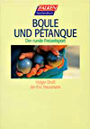 Boule und Pétanque